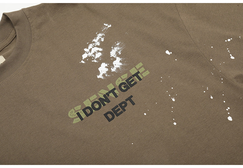 Gallery Dept.I DON'T GET Letter Print T-Shirt